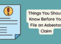 Things You Should Know Before You File an Asbestos Claim